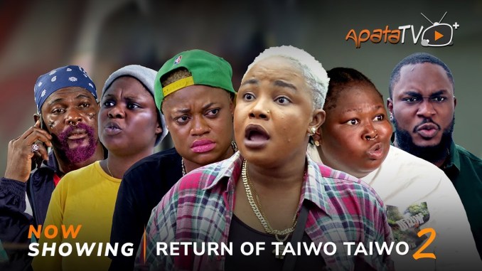 Return Of Taiwo Taiwo 2 Latest Yoruba Movie 2023 Drama