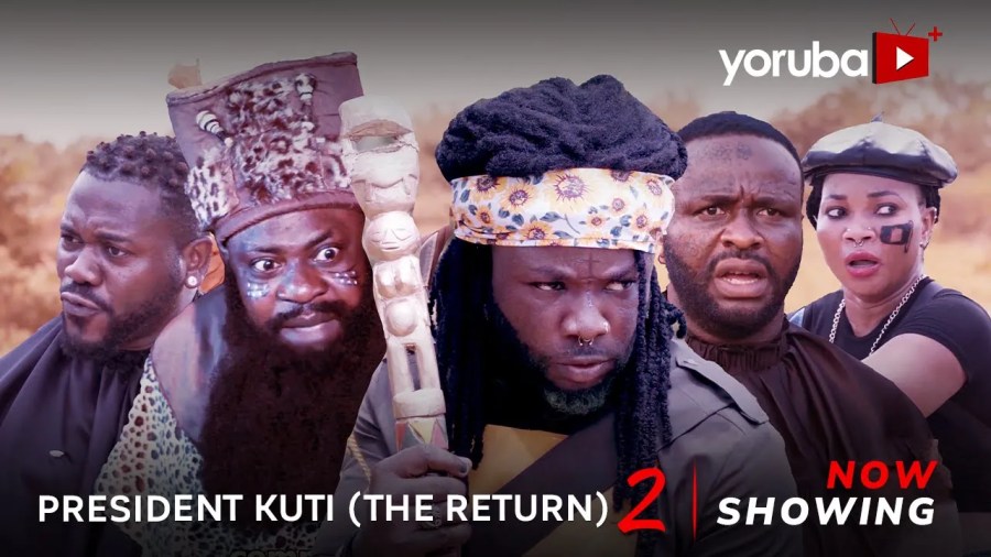 President Kuti: The Return Part 2 (2023) Yoruba Movie