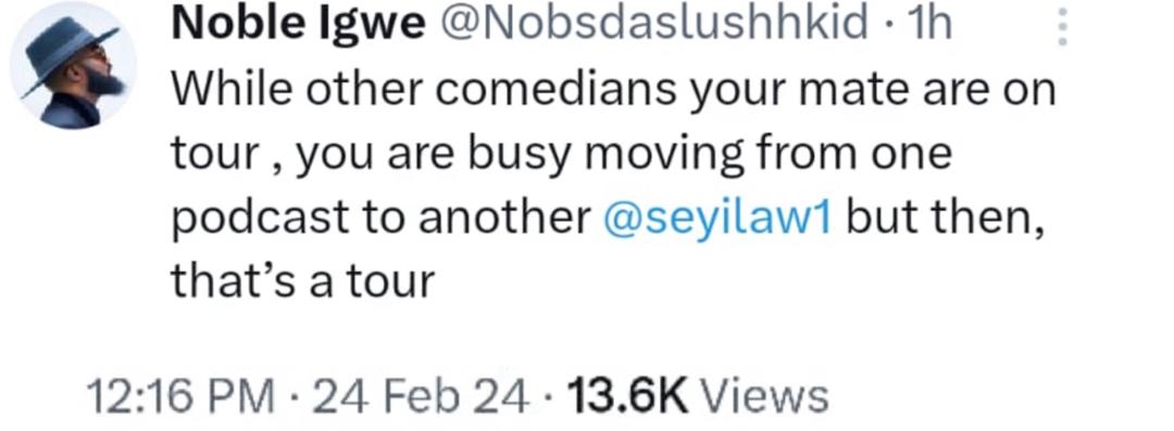 Noble Igwe responds after comedian SeyiLaw threatened to beat him anywhere he sees him