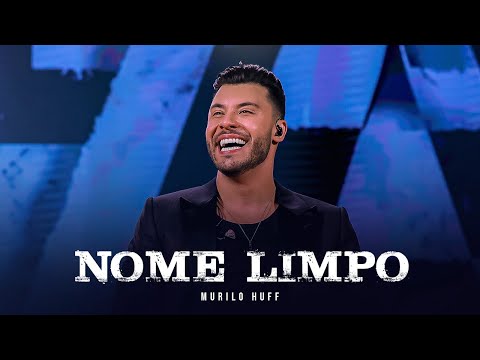 DOWNLOAD MP3: Murilo Huff – Nome Limpo