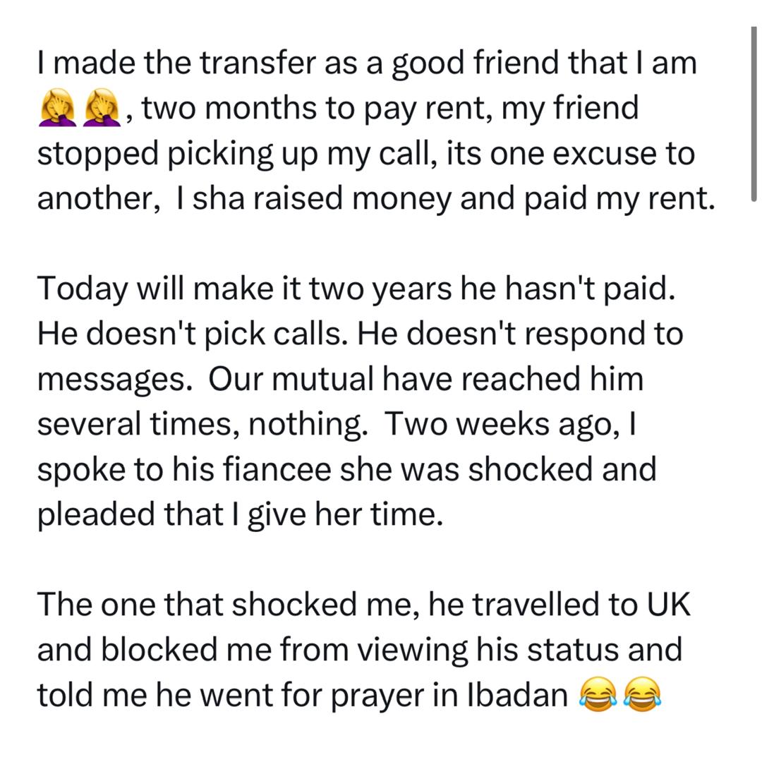 Lady recounts how her friendship of seven years ended after she loaned her friend money meant for her house rent and he refused to return it