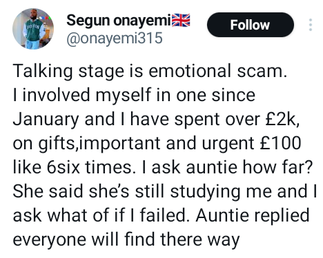 Talking stage is emotional scam - Nigerian man laments after spending over �2k on a lady only for her to say she is still 
