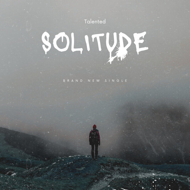 [Music] Talented – Solitude